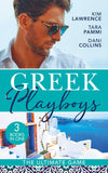 Greek Playboys: The Ultimate Game: The Greek's Ultimate Conquest / Blackmailed by the Greek's Vows / The Secret Beneath the Veil (9780008925888)