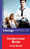 Undercover Bride (Mills & Boon Vintage Intrigue): First edition (9781472078568)
