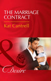 The Marriage Contract (Billionaires and Babies, Book 83) (Mills & Boon Desire) (9781474061025)