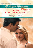 Her Marriage Secret (Mills & Boon Cherish): First edition (9781474014953)
