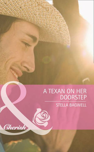 A Texan on Her Doorstep (Famous Families, Book 2) (Mills & Boon Cherish): First edition (9781408920169)