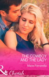 The Cowboy And The Lady (Forever, Texas, Book 13) (Mills & Boon Cherish): First edition (9781474002288)