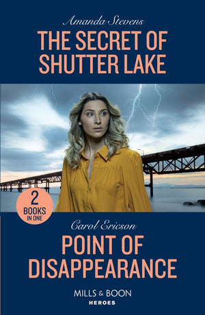 The Secret Of Shutter Lake / Point Of Disappearance: The Secret of Shutter Lake / Point of Disappearance (A Discovery Bay Novel) (Mills & Boon Heroes) (9780263307535)