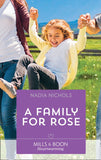 A Family For Rose (Mills & Boon Heartwarming) (9781474085878)
