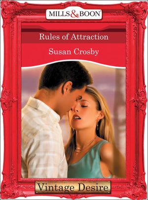 Rules of Attraction (Behind Closed Doors, Book 3) (Mills & Boon Desire): First edition (9781472037657)