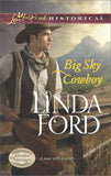 Big Sky Cowboy (Montana Marriages, Book 1) (Mills & Boon Love Inspired Historical): First edition (9781472073167)