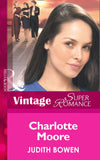 Charlotte Moore (Girlfriends, Book 2) (Mills & Boon Vintage Superromance): First edition (9781472024497)