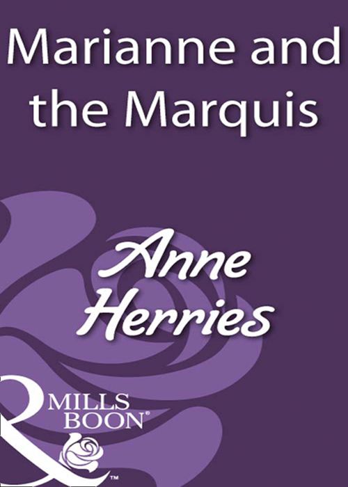 Marianne And The Marquis (Mills & Boon Historical): First edition (9781408933305)