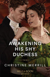 Awakening His Shy Duchess (The Irresistible Dukes, Book 1) (Mills & Boon Historical) (9780008929763)