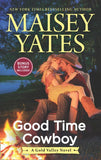 Good Time Cowboy (A Gold Valley Novel, Book 3) (9781474085816)