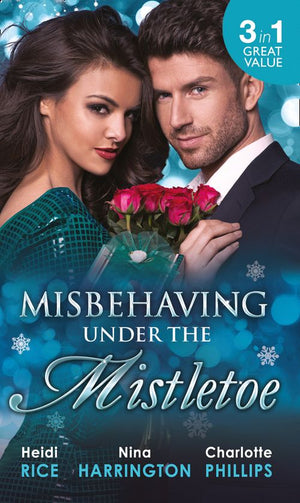 Misbehaving Under the Mistletoe: On the First Night of Christmas... / Secrets of the Rich & Famous / Truth-Or-Date.com: First edition (9781472097064)