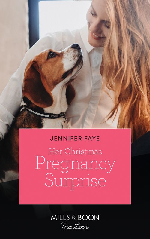 Her Christmas Pregnancy Surprise (Mills &amp; Boon True Love)