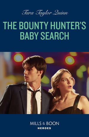 The Bounty Hunter's Baby Search (Sierra's Web, Book 6) (Mills & Boon Heroes) (9780008931728)