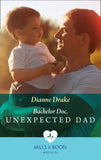 Bachelor Doc, Unexpected Dad (Mills & Boon Medical) (9781474075282)