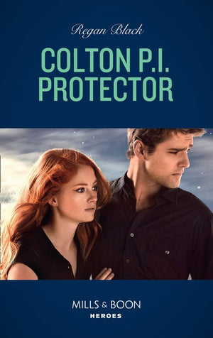 Colton P.i. Protector (The Coltons of Red Ridge, Book 5) (Mills & Boon Heroes) (9781474078900)