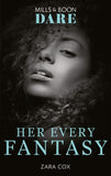 Her Every Fantasy (Mills & Boon Dare) (The Mortimers: Wealthy & Wicked, Book 3) (9781474087193)