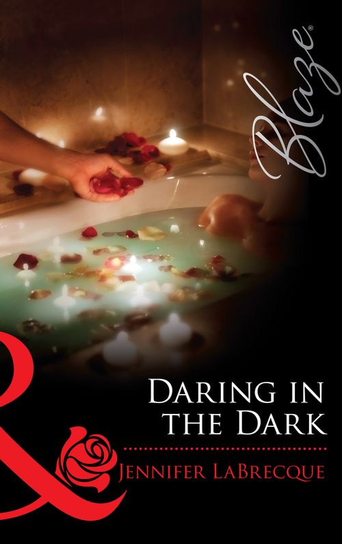 Daring in the Dark (24 Hours, Book 6) (Mills & Boon Blaze): First edition (9781472028570)