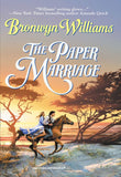 The Paper Marriage (Mills & Boon Historical): First edition (9781474016445)