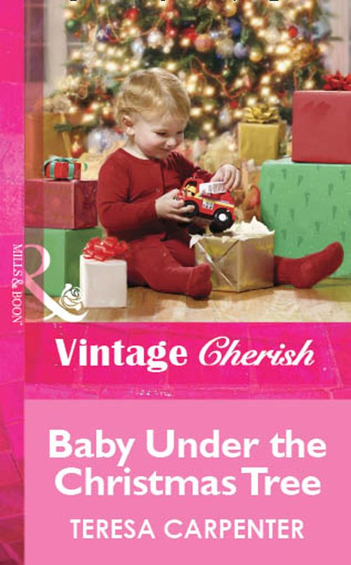 Baby Under The Christmas Tree (Mills & Boon Cherish): First edition (9781472060990)