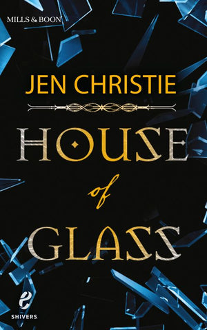 House of Glass: First edition (9781474001090)