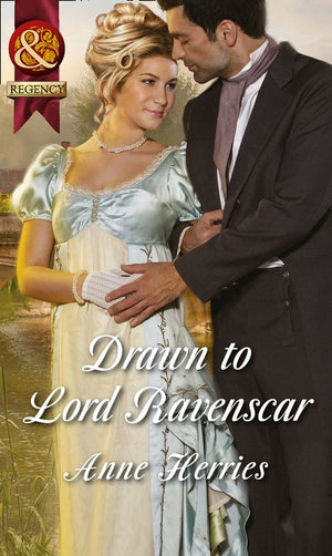 Drawn To Lord Ravenscar (Mills & Boon Historical) (Officers and Gentlemen, Book 3): First edition (9781472043542)