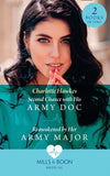 Second Chance With His Army Doc / Reawakened By Her Army Major: Second Chance with His Army Doc (Reunited on the Front Line) / Reawakened by Her Army Major (Reunited on the Front Line) (Mills & Boon Medical) (9780008902902)