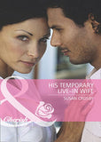 His Temporary Live-In Wife (Wives for Hire, Book 5) (Mills & Boon Cherish): First edition (9781408978399)