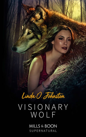 Visionary Wolf (Alpha Force, Book 12) (Mills & Boon Supernatural) (9781474082181)