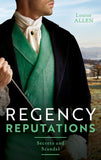 Regency Reputations: Secrets And Scandal: Regency Rumours / Tarnished Amongst the Ton by Louise Allen (9780008921774)