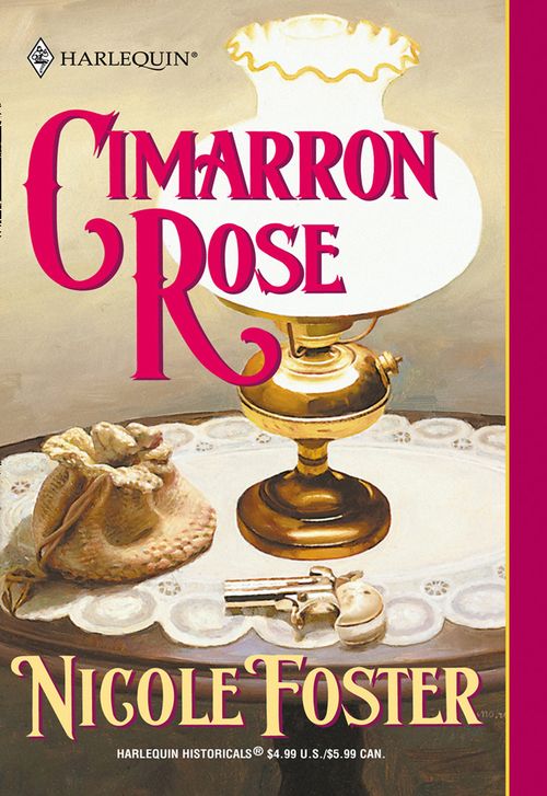 Cimarron Rose (Mills & Boon Historical): First edition (9781474017282)