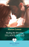 Healing Her Brooding Island Hero (Mills & Boon Medical) (9780008915797)