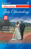Saved By A Texas-Sized Wedding (Mills & Boon American Romance): First edition (9781472075598)