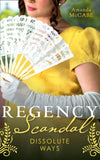 Regency Scandal: Dissolute Ways: The Runaway Countess (Bancrofts of Barton Park) / Running from Scandal (9780008908713)