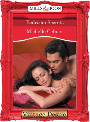 Bedroom Secrets (Mills & Boon Desire): First edition (9781472036780)