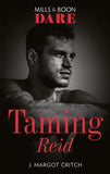 Taming Reid (Mills & Boon Dare) (Miami Heat, Book 1) (9781474099578)