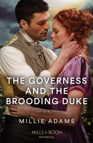 The Governess And The Brooding Duke (Mills & Boon Historical) (9780263305227)