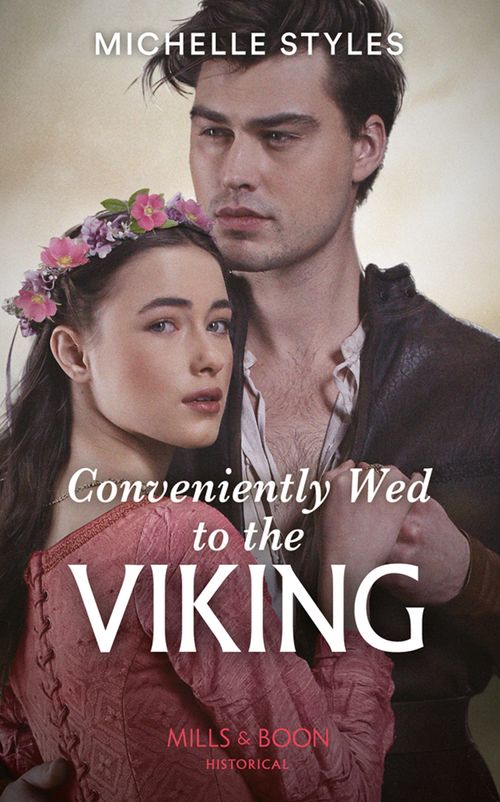 Conveniently Wed To The Viking (Mills & Boon Historical) (Sons of Sigurd, Book 3) (9780008901547)