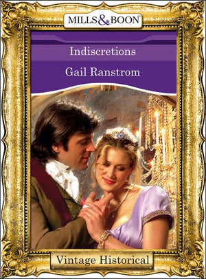 Indiscretions (Mills & Boon Historical): First edition (9781472040121)