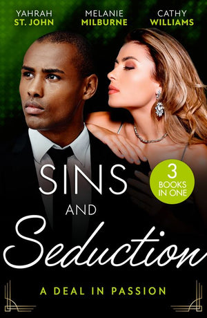 Sins And Seduction: A Deal In Passion: His Marriage Demand (The Stewart Heirs) / The Tycoon's Marriage Deal / Legacy of His Revenge (9780008932350)