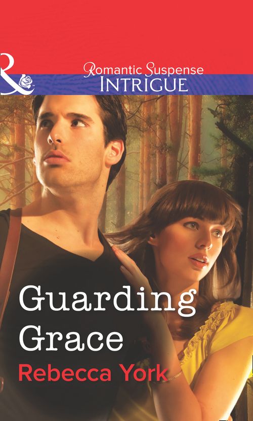 Guarding Grace (Mills & Boon Intrigue): First edition (9781472058348)