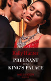 Pregnant In The King's Palace (Mills & Boon Modern) (Claimed by a King, Book 4) (9780008914134)