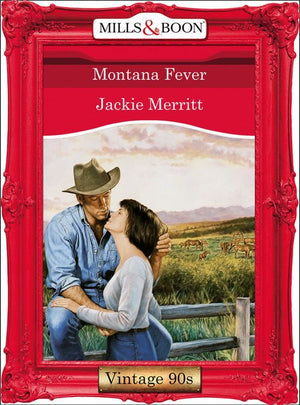 Montana Fever (Mills & Boon Vintage Desire): First edition (9781408991596)