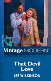 That Devil Love (Mills & Boon Modern): First edition (9781472031303)