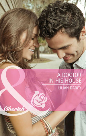 A Doctor in His House (McKinley Medics, Book 2) (Mills & Boon Cherish): First edition (9781408971369)
