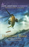 Undercover Threat (Mills & Boon Love Inspired Suspense) (9780008907129)
