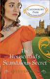 The Housemaid’s Scandalous Secret (Castonbury Park, Book 2): First edition (9781408997864)