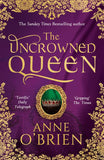 The Uncrowned Queen: First edition (9781408993057)