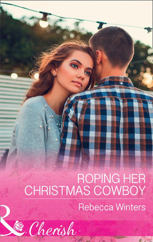Roping Her Christmas Cowboy (Sapphire Mountain Cowboys, Book 4) (Mills & Boon Cherish) (9781474060608)