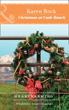 Christmas At Cade Ranch (Rocky Mountain Cowboys, Book 1) (Mills & Boon Heartwarming) (9781474076067)