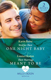 Wed For Their One Night Baby / Their Marriage Meant To Be: Wed for Their One Night Baby / Their Marriage Meant To Be (Mills & Boon Medical) (9780008918538)